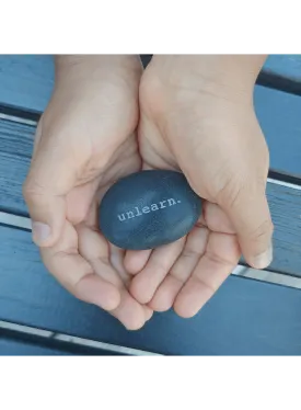 unlearn. River Stone